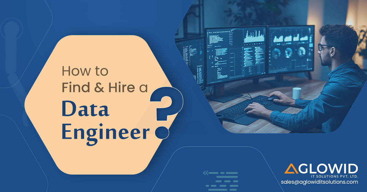 How to Find & Hire a Data Engineer?