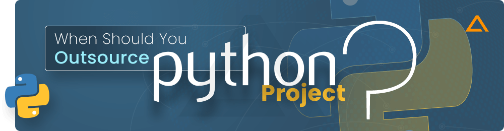 When Should You Outsource Python Project