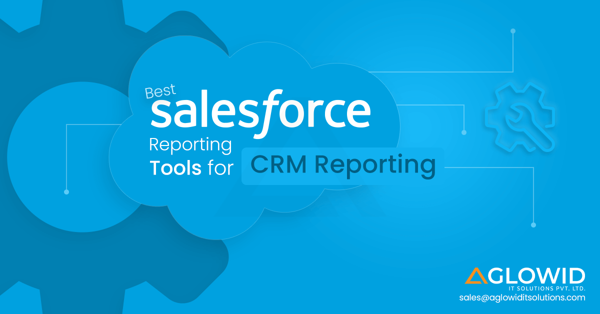 Best Salesforce Reporting Tools for CRM Reporting