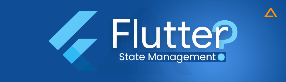 What is Flutter State Management