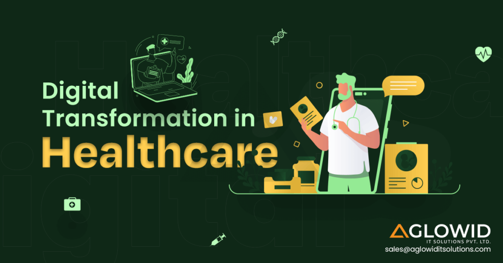 Digital Transformation in Healthcare