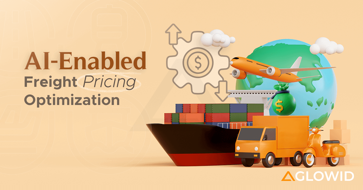 How AI Freight Pricing Optimization is Transforming the T&L Industries?