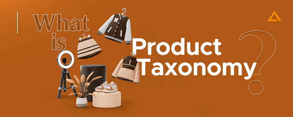 What is Product Taxonomy