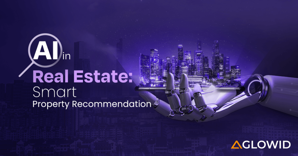 AI in Real Estate Smart Property Recommendation