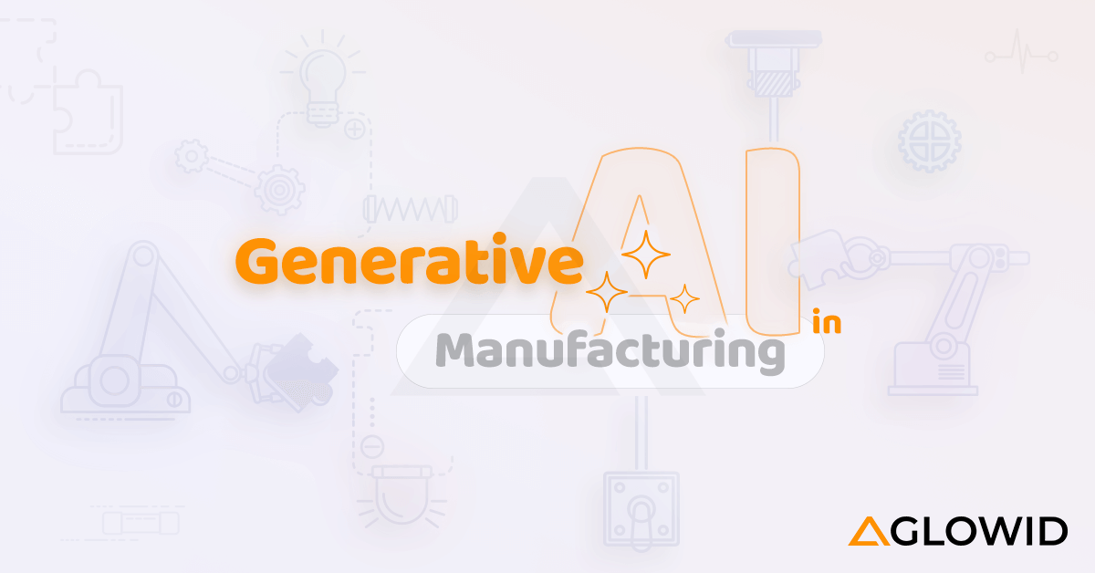 Generative AI in Manufacturing: The Future of Smart Factories